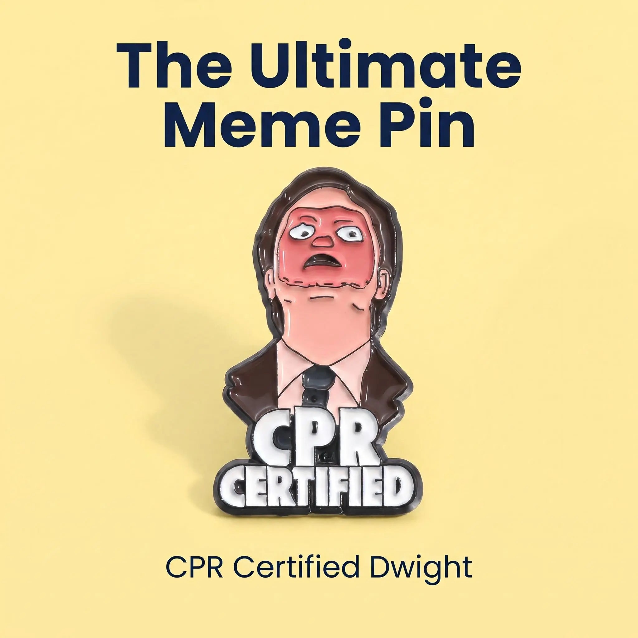 Dwight CPR Certified Enamel Pin | Funny Office Meme Lapel Pin