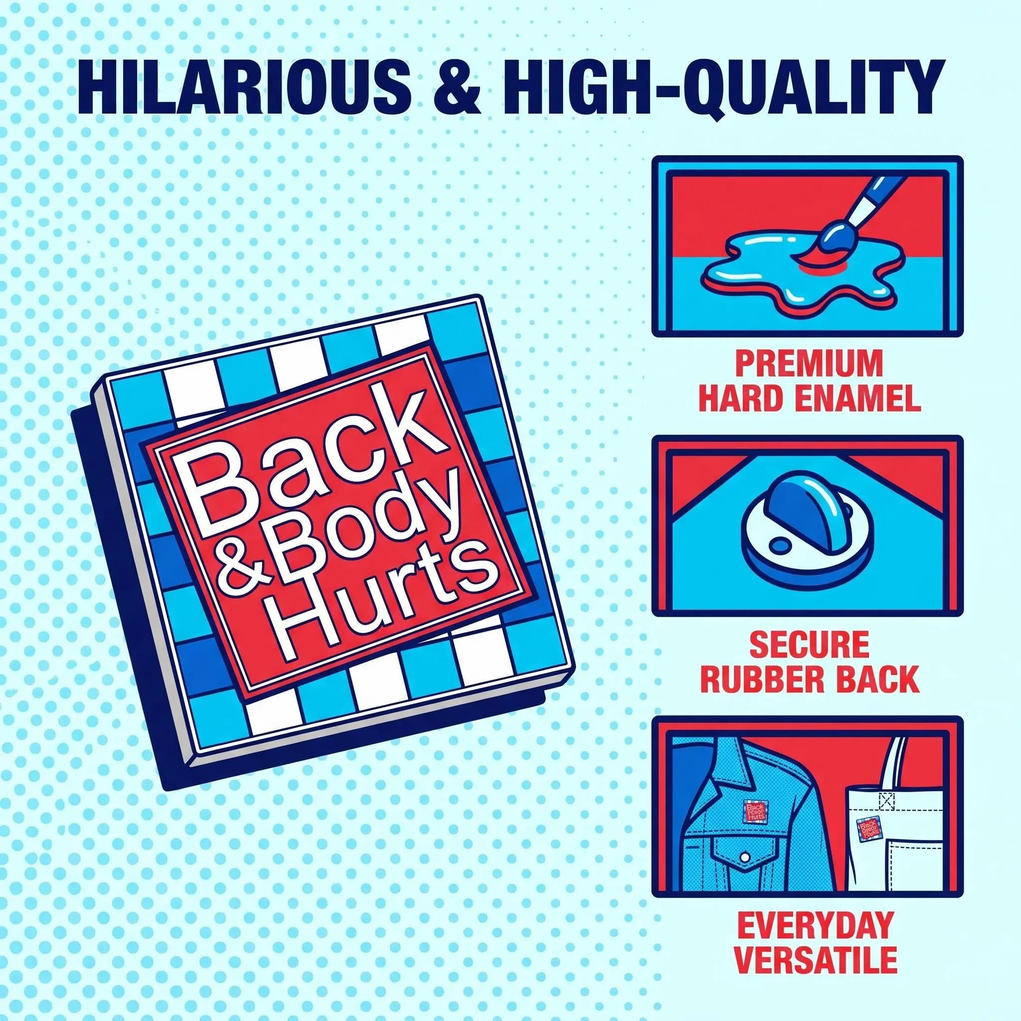 Back & Body Hurts Enamel Pin | Funny Corporate Parody Lapel Pin