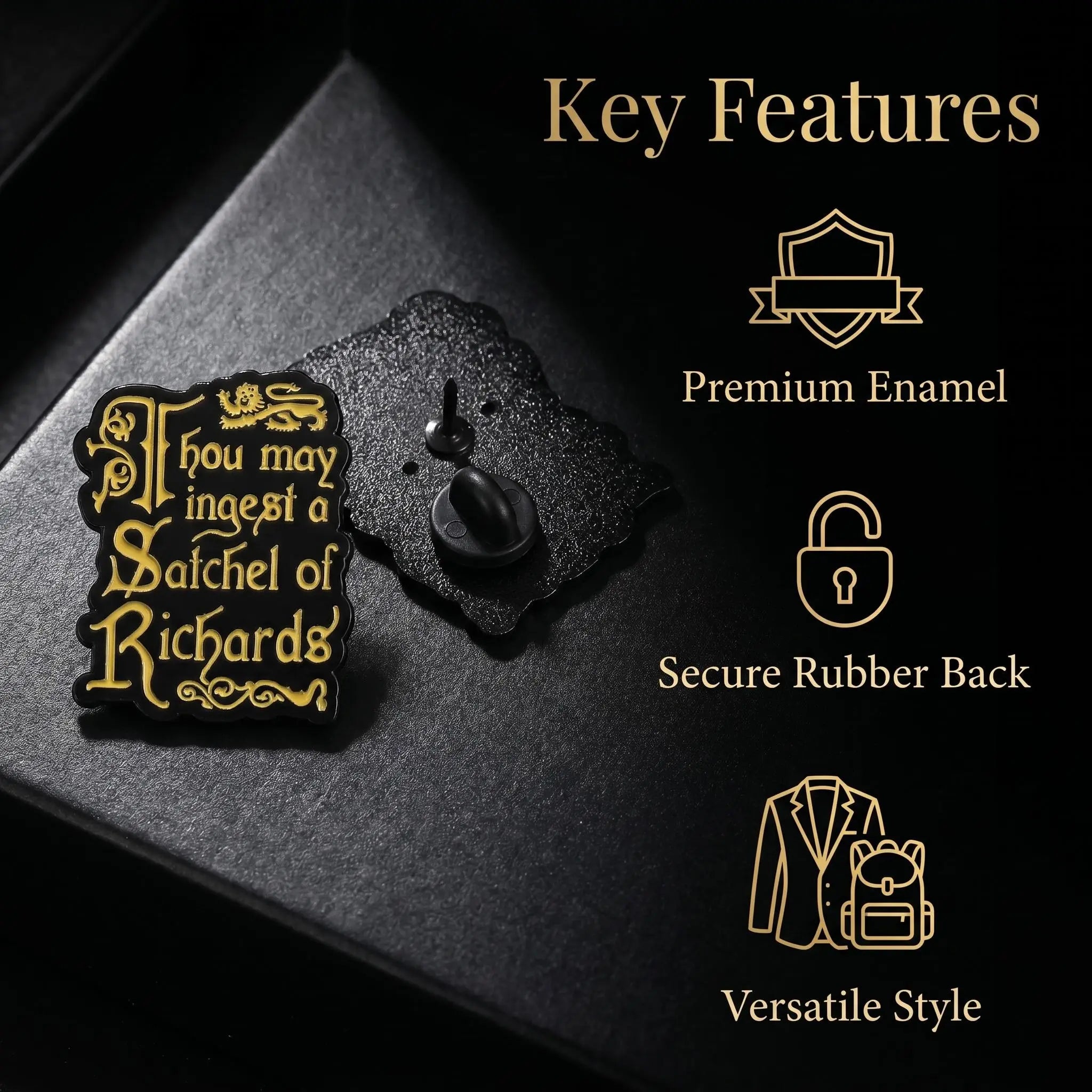 Thou May Ingest a Satchel of Richards Enamel Pin | Funny Shakespearean Insult Lapel Pin