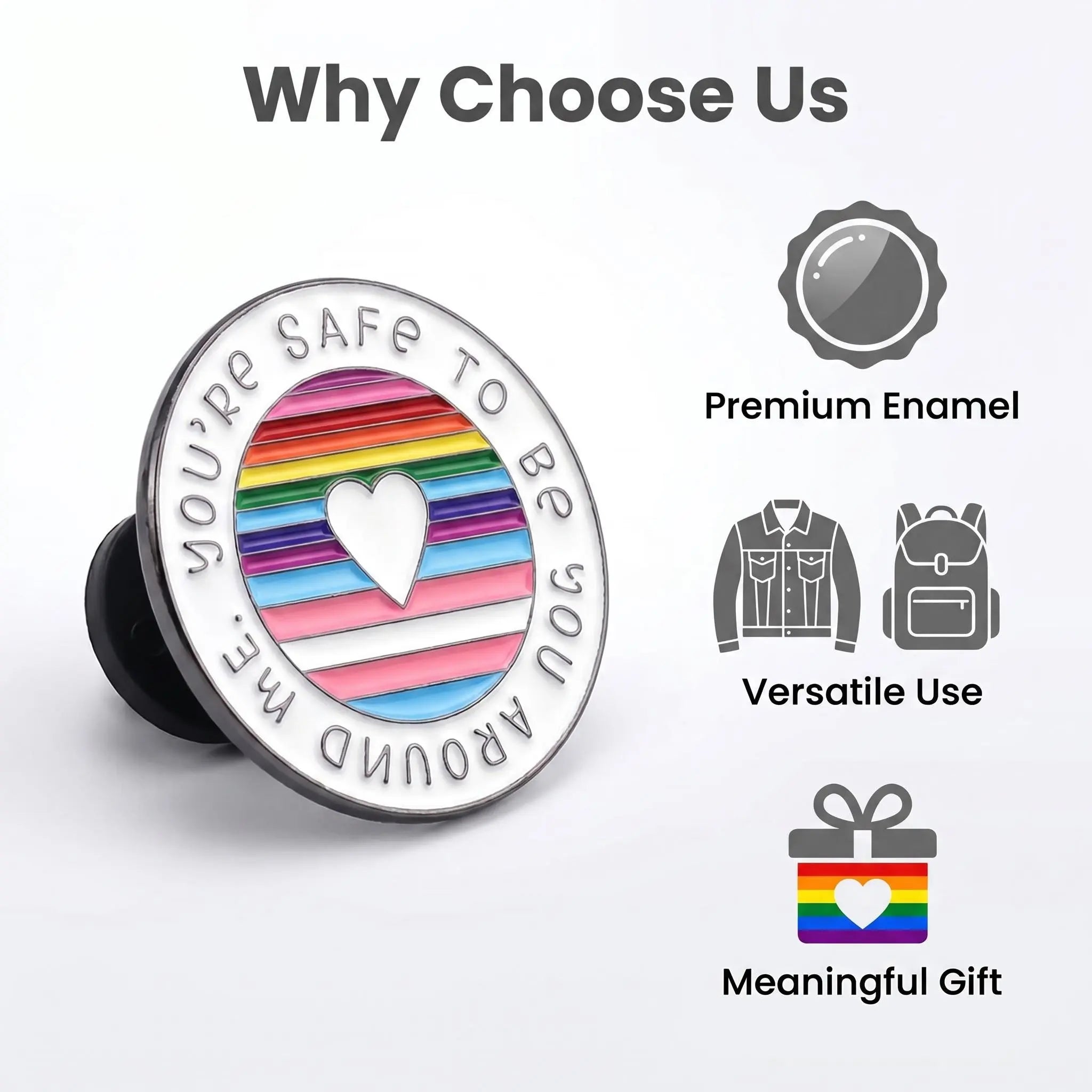 You're Safe to Be You Enamel Pin | LGBTQ Rainbow Pride Ally Lapel Pin